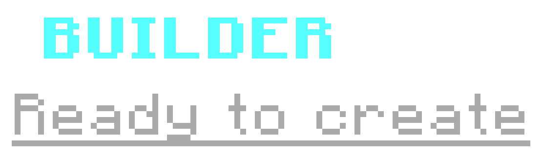 BUILDER in bold aqua next to Alex in white, with Ready to create underlined in gray below